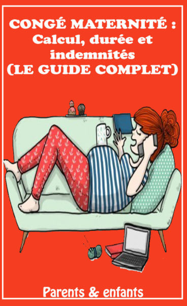 Êtes-vous enceinte ? Voulez-vous prendre un congé de maternité ? Voici, tout ce qu'il faut savoir sur le congé maternité et les droits de la salariée enceinte ET BEAUCOUP PLUS