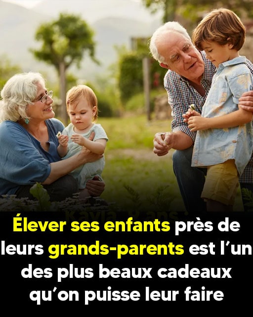 Élever ses enfants près de leurs grands-parents est l’un des plus beaux cadeaux qu’on puisse leur faire-min