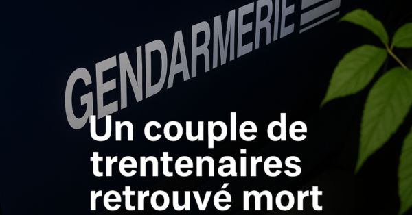 un couple de trentenaires découvert mort