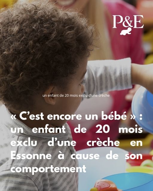 un enfant de 20 mois exclu d’une crèche -min